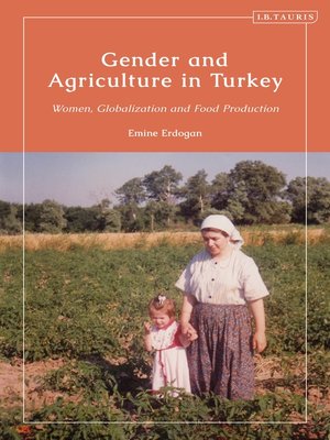 cover image of Gender and Agriculture in Turkey